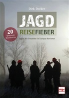 Dirk Decker - Jagd-Reisefieber