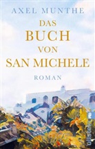 Axel Munthe - Das Buch von San Michele