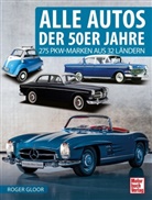 Roger Gloor - Alle Autos der 50er Jahre