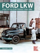 Alexander F Storz, Alexander F. Storz, Alexander Franc Storz - Ford LKW