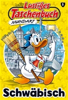 Disney, Walt Disney - Lustiges Taschenbuch Mundart - Schwäbisch