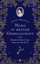 Lynn Messina - Mord in bester Gesellschaft
