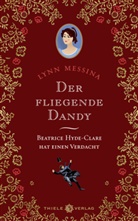 Lynn Messina - Der fliegende Dandy
