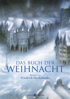 Friedrich Hechelmann - Das Buch der Weihnacht Anthologie