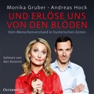 Monika Gruber, Andreas Hock, Monika Gruber, Andreas Hock - Und erlöse uns von den Blöden, 6 Audio-CD (Hörbuch)