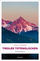 Anna Tröber - Tiroler Totenglocken