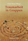 Stephan Alder, Annette Berthold-Brecht, Braun, Claus Braun - Traumarbeit in Gruppen