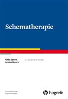 Arnoud Arntz, Gitta Jacob - Fortschritte der Psychotherapie: Schematherapie