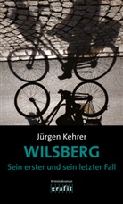 Jürgen Kehrer - Wilsberg - Sein erster und sein letzter Fall
