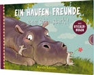 Kerstin Schoene - Ein Haufen Freunde 3: Ein Haufen Freunde - ganz schön stark!