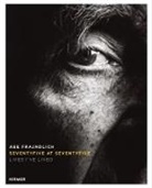 Abe Frajndlich - Abe Frajndlich - Seventy Five at Seventy Five