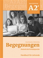Anne Buscha, Szilvia Szita - Begegnungen Deutsch als Fremdsprache A2+: Handbuch für Lehrende