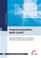 Gero Scheiermann, Marianne Friese, Klaus Jenewein, Susan Seeber, Susan Seeber u a, Lars Windelband - Integrationsperspektive duales System?