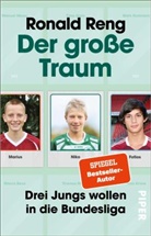 Ronald Reng - Der große Traum