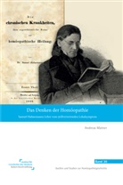 Andreas Matner - Das Denken der Homöopathie