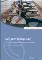 Andreas Michalsen, Anna Paul - Natürlich herzgesund