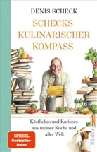 Denis Scheck, Torben Kuhlmann - Schecks kulinarischer Kompass