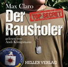 Max Claro, Andi Königsmann - Der Rausholer (Hörbuch)