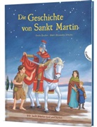 Dörte Beutler, Marc-Alexander Schulze - Die Geschichte von Sankt Martin