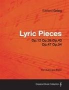 Edvard Grieg - Lyric Pieces Op.12 Op.38 Op.43 Op.47 Op.54 - For Violin and Piano