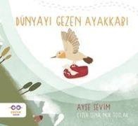 Ayse Sevim - Dünyayi Gezen Ayakkabi