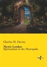Charles M. Davies - Mystic London