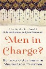 Mulki Al-Sharmani, Al-Sharmani Mulki, Ziba Mir-Hosseini, Ziba Al-Sharmani Mir-Hosseini, Mir-Hosseini Ziba, Jana Rumminger... - Men in Charge?