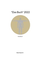 Mark Hood 14 - "Das Buch" 2022