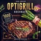 Brigitte  Gersten, Brigitte Gersten - Das große OptiGrill Kochbuch