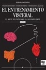 German Castaños, Librofutbol. Com - El entrenamiento visceral PARTE 2