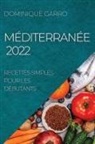Dominique Garro - MÉDITERRANÉE 2022