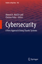 Ahmed A Abd El-Latif, Ahmed A. Abd El-Latif, Volos, Christos Volos - Cybersecurity