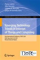 Salama A Mostafa et al, Dhiya Al-Jumeily, Abir Hussain, Panos Liatsis, Salama A. Mostafa - Emerging Technology Trends in Internet of Things and Computing