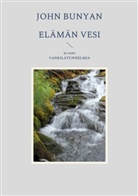 John Bunyan - Elämän vesi