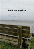 Petra Müller - Bank mit Aussicht