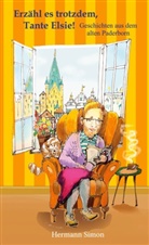 Hermann Simon - Erzähl es trotzdem, Tante Elsie!