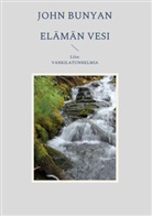 John Bunyan - Elämän vesi