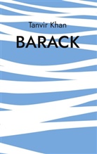 Tanvir Khan - Barack