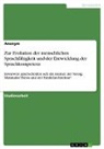 Anonym, Anonymous, Frieda von Meding, Frieda von Meding - Zur Evolution der menschlichen Sprachfähigkeit und der Entwicklung der Sprachkompetenz