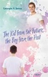 Georgie A. Jones - The Kid from the Future, the Boy from the Past