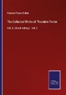 Frances Power Cobbe - The Collected Works of Theodore Parker