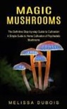Melissa Dubois - Magic Mushrooms