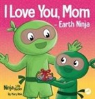 Mary Nhin - I Love You, Mom - Earth Ninja