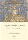 Luis Castellví Laukamp - Hispanic Baroque Ekphrasis