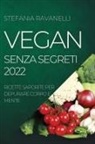Stefania Ravanelli - VEGAN SENZA SEGRETI 2022