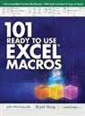 Bryan Hong, John Michaloudis - 101 Ready To Use Microsoft Excel Macros