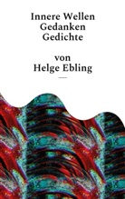 Helge Ebling - Innere Wellen