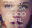 Mary Kubica, Elisabeth Günther, Linda Holly, Josef Vossenkuhl, Dietmar Wunder - Good Girl. Entführt, Audio-CD (Hörbuch)