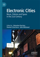 S BASTIEN DARCHEN, Damien Charrieras, Sébastien Darchen, John Willsteed - Electronic Cities