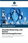 Aigerim Yerzhanova - Standardisierung von festen Darreichungsformen